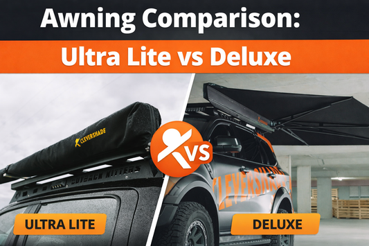 Clevershade Awnings: Ultra Lite vs Deluxe
